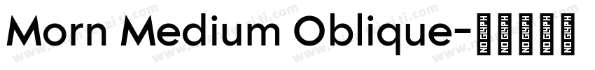 Morn Medium Oblique字体转换